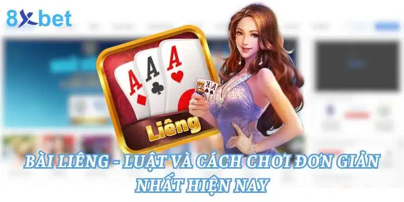 Bài Liêng - Luật Và Cách Chơi Đơn Giản Nhất Hiện Nay 3 Bài Liêng