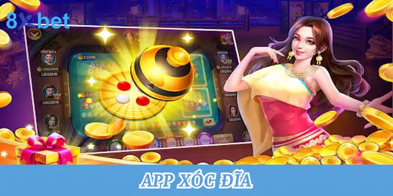 Hướng dẫn cách tải app xóc đĩa tại 8xbet chuẩn xác nhất 10 app xóc đĩa