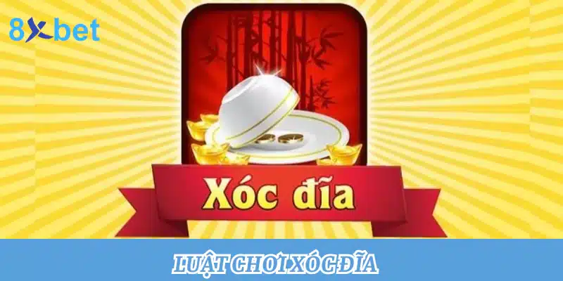 Tìm hiểu luật chơi xóc đĩa hái ra tiền tại cổng game 8xbet 9 luật chơi xóc đĩa